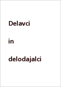 Delavci in Delodajalci