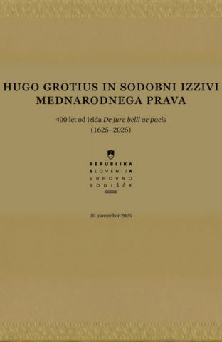 Hugo Grotius In Sodobni Izzivi Mednarodnega Prava